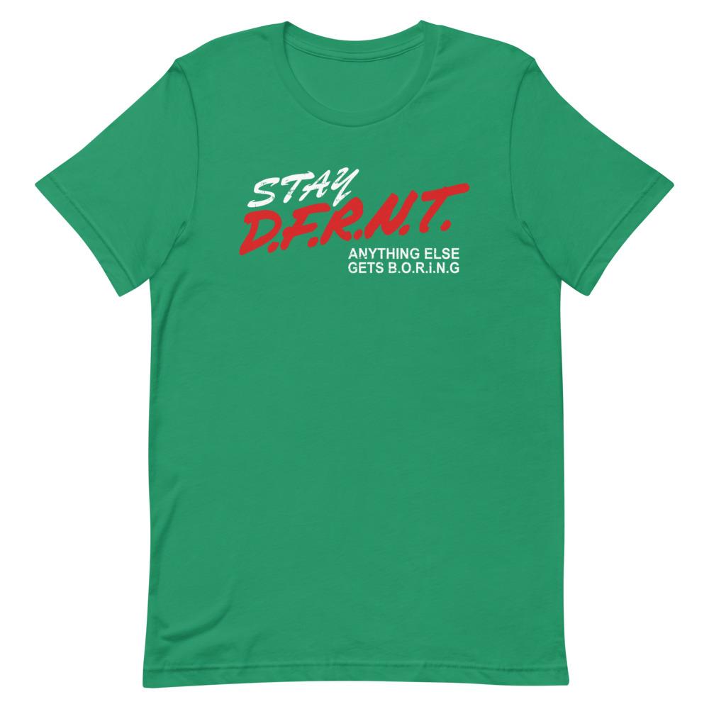 STAY D.F.R.N.T. | t-shirt